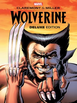 cover image of Wolverine By Claremont & Miller